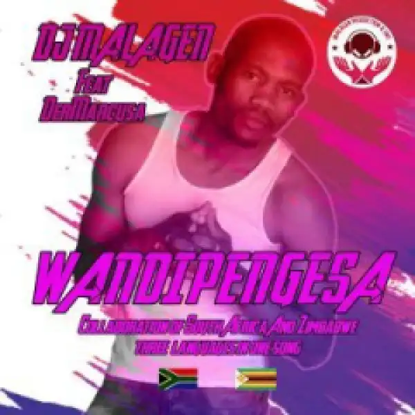 DJ Malagen - Wandipengesa (Original Mix) ft. DerMacusa